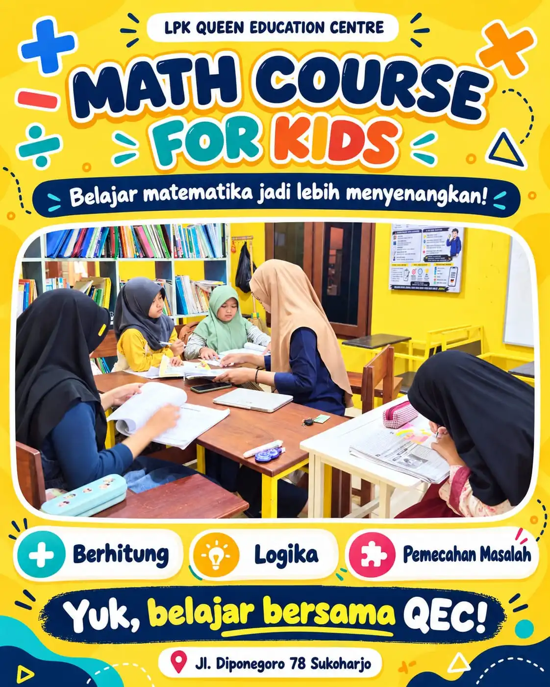 Poster Math Course for Kids Sukoharjo - Belajar Matematika Jadi Lebih Menyenangkan di Queen Education Centre